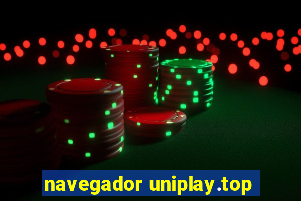 navegador uniplay.top